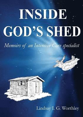 Inside God's Shed 1