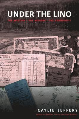 bokomslag Under the Lino: The Mystery The History The Community