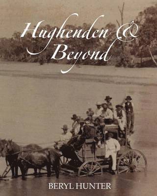 Hughenden & Beyond 1