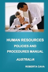 bokomslag Human Resources Policies and Procedures Manual - Australia