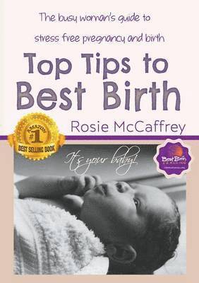 Top Tips to Best Birth 1