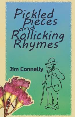 Pickled Pieces and Rollicking Rhymes
