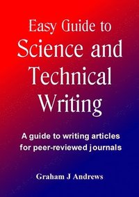 bokomslag Easy Guide to Science and Technical Writing