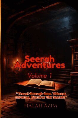 Seerah Adevntures - Volume 1