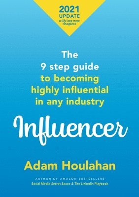 Adam Houlahan - Influencer, Häftad