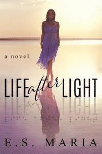 bokomslag Life After Light