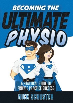 Becoming the Ultimate Physio 1