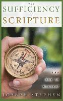 Joseph Stephen - Sufficiency of Scripture, Inbunden