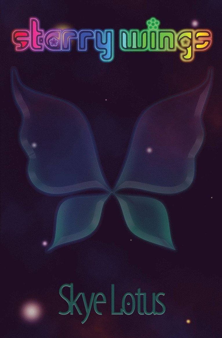 Skye Lotus - Starry Wings, Häftad