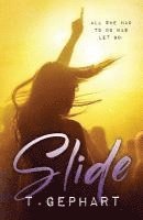 T. Gephart - Slide, Häftad