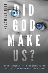 bokomslag Did God Make Us?
