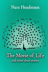 bokomslag The Movie of Life