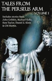 Daniel Klein, C. M. Martin - Tales from the Perseus Arm Volume 1, Häftad