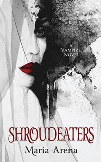 bokomslag Shroudeaters: A Vampire Novel