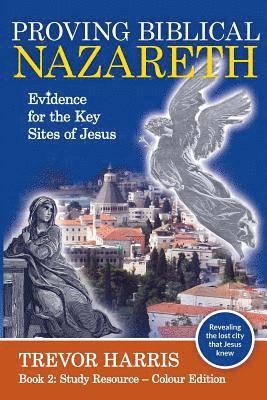 bokomslag Proving Biblical Nazareth