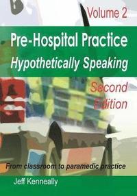 bokomslag Prehospital Practice Hypothetically Speaking
