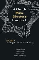 bokomslag A Church Music Director's Handbook