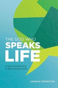 bokomslag God Who Speaks Life