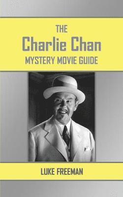 Charlie Chan Mystery Movie Guide 1