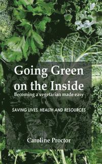 Going Green on the Inside