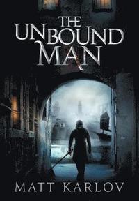 bokomslag The Unbound Man