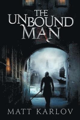 Matt Karlov - Unbound Man, Häftad