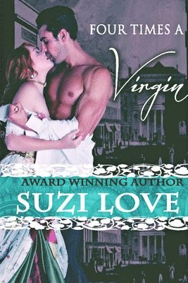 Suzi Love - Four Times A Virgin, Häftad