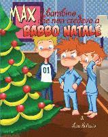 Max il bambino che non credeva a Babbo Natale