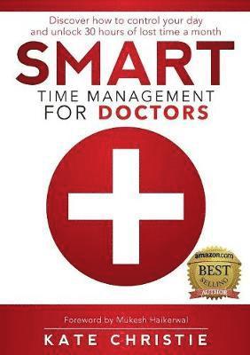 bokomslag Smart Time Management for Doctors
