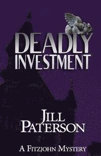 bokomslag Deadly Investment: A Fitzjohn Mystery