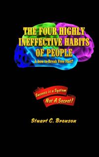 bokomslag The Four Highly Ineffective Habits of People