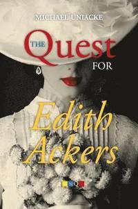 bokomslag The Quest for Edith Ackers