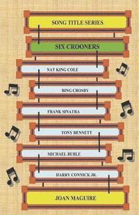 Song Title Series - Six Crooners 1