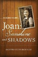 bokomslag Joan: Sunshine and Shadows