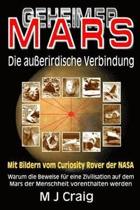 bokomslag Geheimer Mars: Die Außerirdische Verbindung