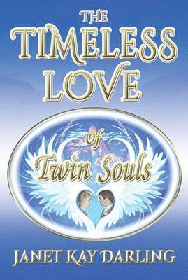 Timeless Love of Twin Souls