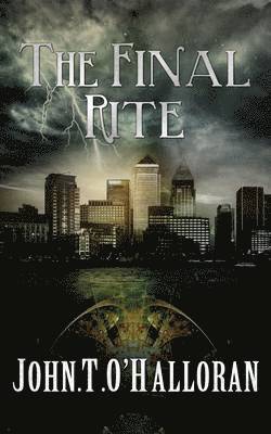 John Thomas O'Halloran, John T. O'Halloran, John T O'Halloran - Final Rite, Häftad