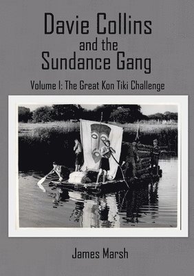 James Marsh - Great Kon Tiki Challenge, Häftad