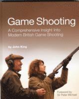 John King - Game Shooting, Inbunden