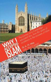 bokomslag Why I Accepted Islam