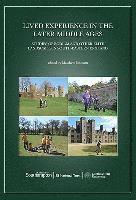 Matthew Johnson - Lived Experience in the Later Middle Ages, Häftad