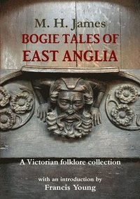 bokomslag Bogie Tales of East Anglia