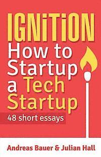 bokomslag Ignition: How to Startup a Tech Startup