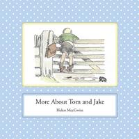 bokomslag More About Tom and Jake
