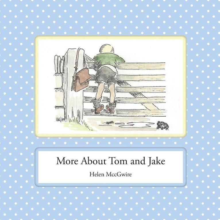 More About Tom and Jake 1