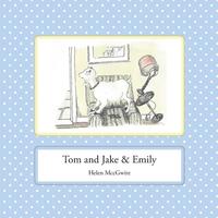 bokomslag Tom and Jake & Emily