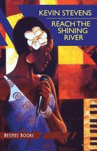 Kevin Stevens - Reach the Shining River, Häftad