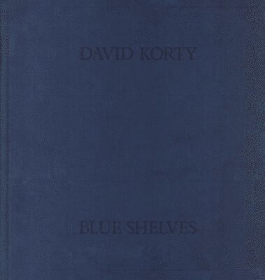 bokomslag David Korty: Blue Shelves