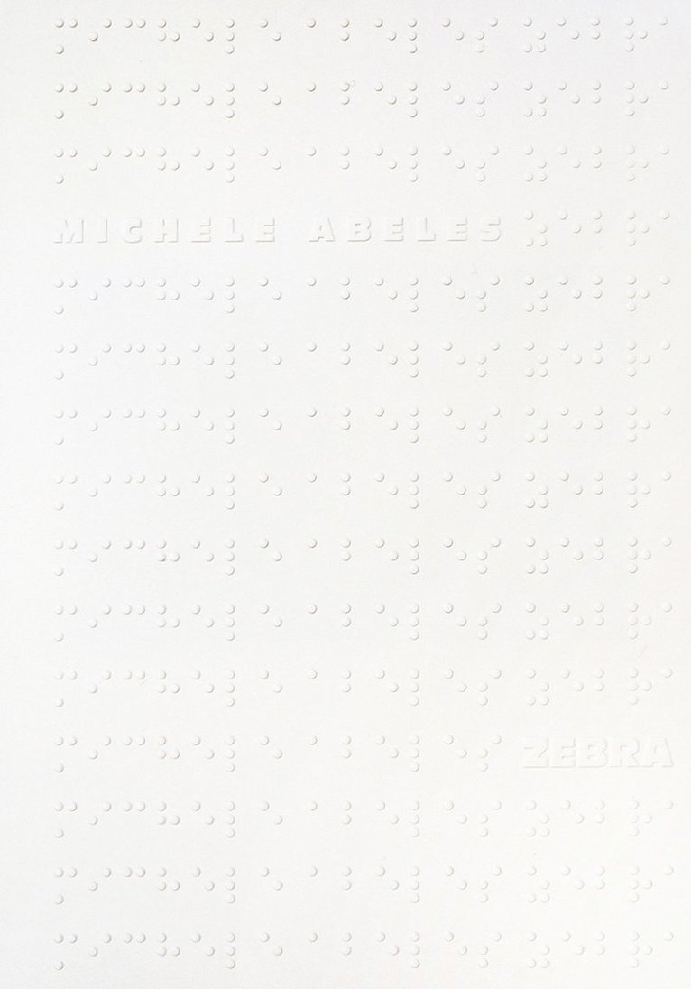 Michele Abeles: Zebra