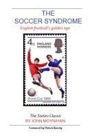 John Moynihan - Soccer Syndrome, Häftad